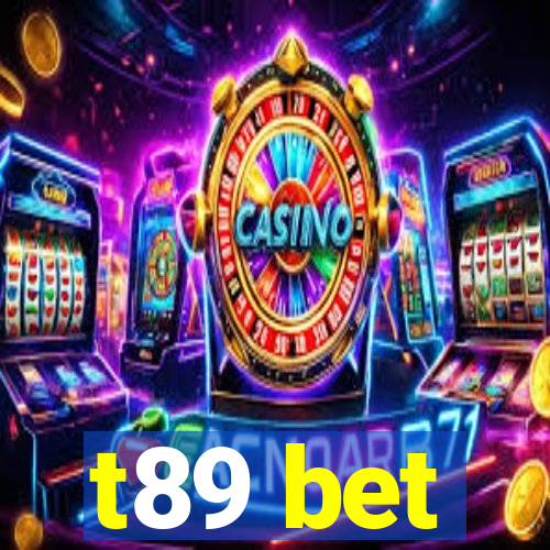 t89 bet